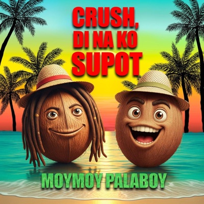 Crush, Di na ko supot - Single