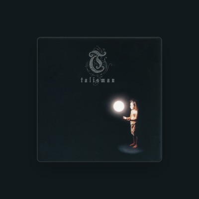 Listen to Talisman, watch music videos, read bio, see tour dates & more!