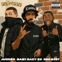 Pac-Man (feat. Baby Eazy E & OSO B3ST) - Single - Avodér