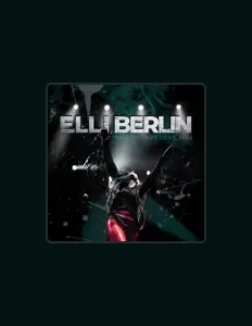Listen to Elli Berlin, watch music videos, read bio, see tour dates & more!