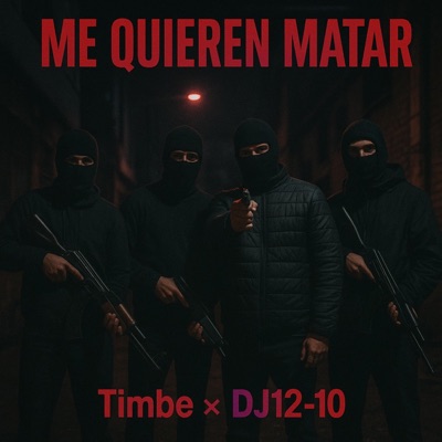 Me Quieren Matar - Single