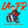 La Fr (feat. Sheider, CAAM & Alviin Row) - Single