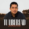 TU LIBERTAD