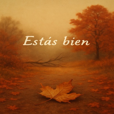 Estás bien - Single