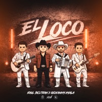 EL LOCO - Single - Raúl Beltran & Giovanny Ayala
