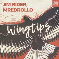 Wingtips - Jim Rider & mredrollo
