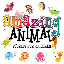 Amazing Animal Stories for Children