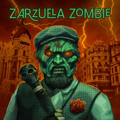 Zarzuela Zombie (la verbena de los muertos) - Single