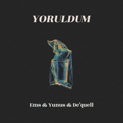 Yoruldum (feat. Yunus & De’quell) - Single