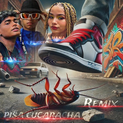 Pisa Cucaracha (feat. Yova Perreo & Ariana Dance) [Remix] - Single