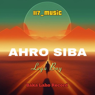 AHRO SIBA (feat. LEGA BOY) - Single