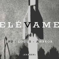 Elévame (feat. ZPU & AMBKOR) - Single - Locus
