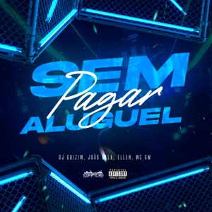 Mtg - Sem Pagar Aluguel (feat. MC GW)