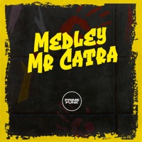 Medley Mr Catra (feat. Prime Funk) - Single - DJ VL7, DJ ENS & DJ GC