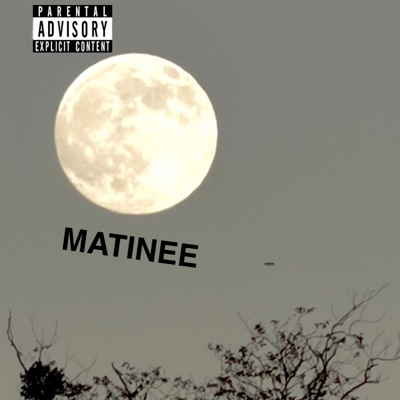 MATINEE - Single