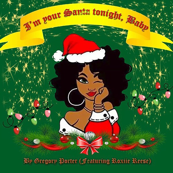I'm Your Santa Tonight, Baby (feat. Roxiie Reese)