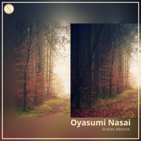Oyasumi Nasai - Single - Andres Alborok