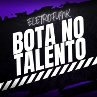 ELETROFUNK BOTA NO TALENTO - Single - DJ MARCKIIN & Dj Enri