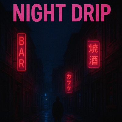 Night Drip - Single