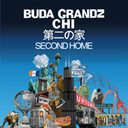 Second Home - Chi BHeats & Buda & Grandz