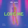 Love Me