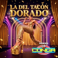 La del Tacon Dorado - Single - Sonido La Conga