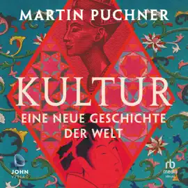 Kultur : Eine neue Geschichte der Welt