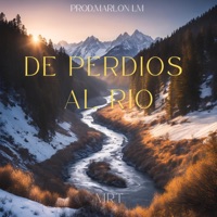 DE PERDIOS AL RIO - Single - MRT