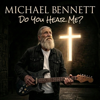 Michael Bennett - Do You Hear Me (Slow Rock) Grafik