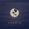 Nocturne in F Minor, Op. 55, No. 1: un'ombra di - Andrew Liljenberg