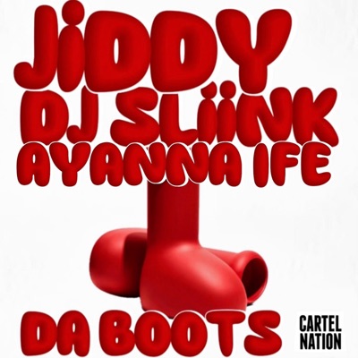 DA BOOTS 2 (feat. Dj Sliink & Ayanna Ife) - Single