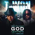 Won Tha Gospel Godfatha