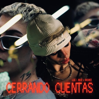 CERRANDO CUENTAS (feat. Nasheee) - Single