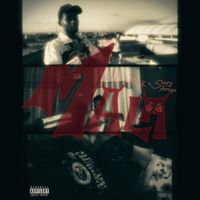 MALA (feat. DBK KHALIFA & SLOOPY FOREFÁ) - Single