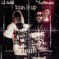 Run it up (feat. FattMack) - Single - lil zdai