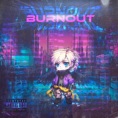 Burnout - Single