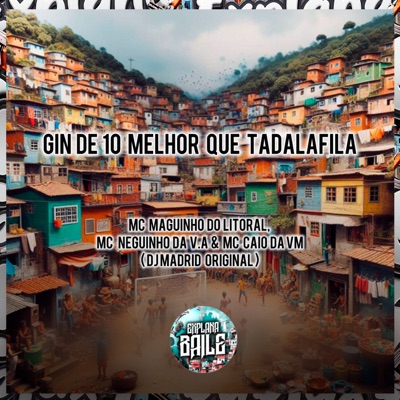 Gin de 10 Melhor Que Tadalafila (feat. MC CAIO DA VM) - Single
