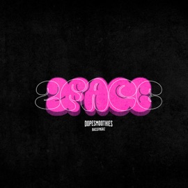 2FACE dopeSMOOTHIES & Bassfngrz