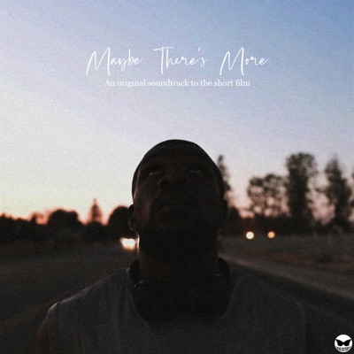 Maybe There's More: The Original Soundtrack - EP