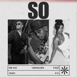 SO (feat. Mr442 & FADÍ) Usman Bee