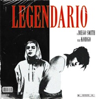 Legendario - Single - Diego Smith & Kodigo