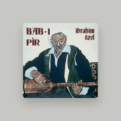 Listen to İbrahim Özel, watch music videos, read bio, see tour dates & more!