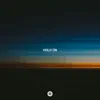Hold On