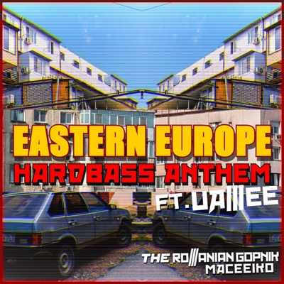 EASTERN EUROPE HARDBASS ANTHEM - Single