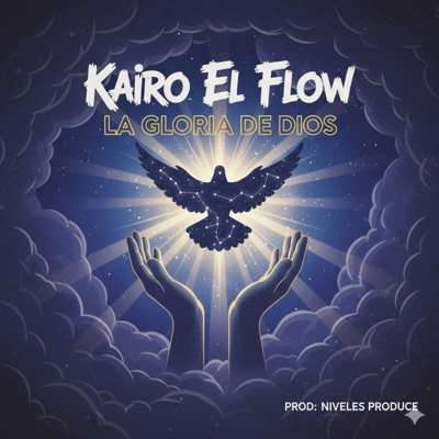 LA GLORIA DE DIOS (feat. Kairo El Flow) - Single