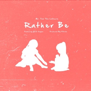 Rather Be (Instrumental)