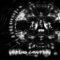 Losing Control (Of Myself) - Single - HeartlessArik
