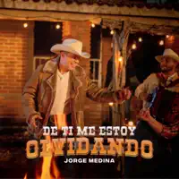 DE TI ME ESTOY OLVIDANDO — JORGE MEDINA