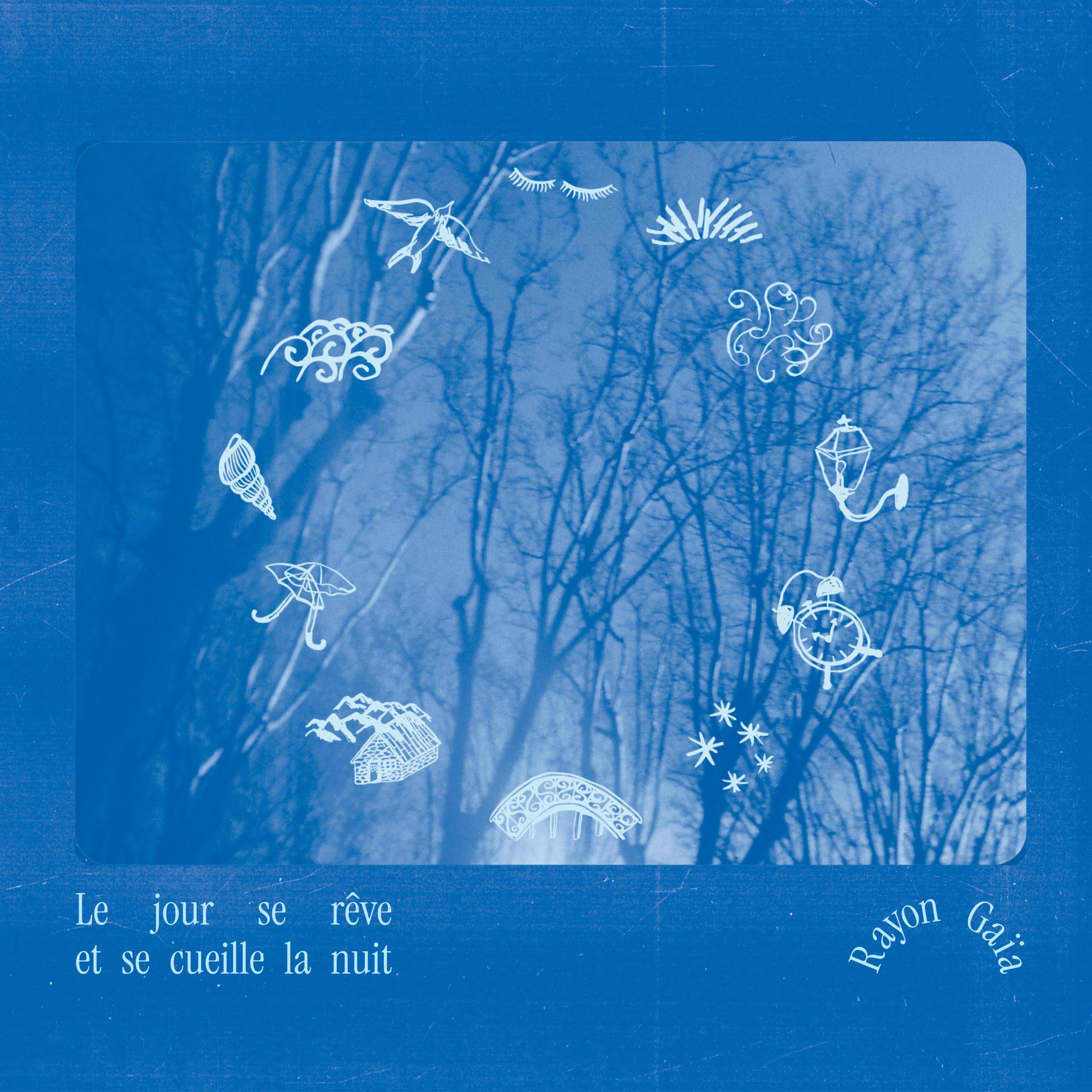 Le jour se rêve et se cueille la nuit