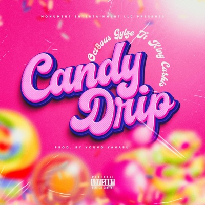 Candy Drip (feat. King Ca$hes) - Single